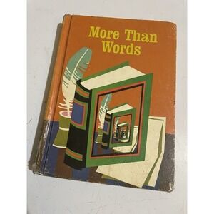 1965 "MORE THAN WORDS" BOOK BY JOSEPHONE L. WRIGHT, MACMILLIAN CO.